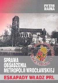 Sprawa Obsadzenia Metropolii Wrocławskiej Raina Peter