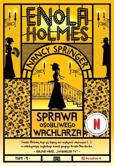 Sprawa osobliwego wachlarza. Enola Holmes. Tom 4 Springer Nancy