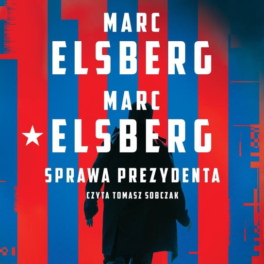 Sprawa prezydenta - audiobook Elsberg Marc