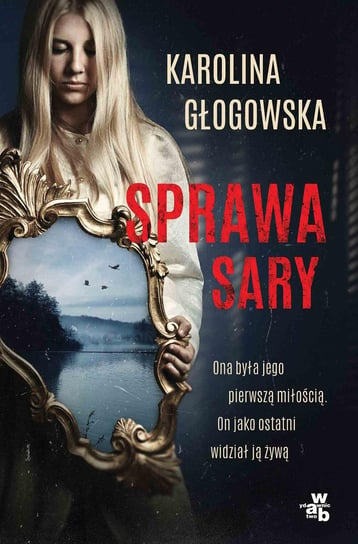 Sprawa Sary Głogowska Karolina