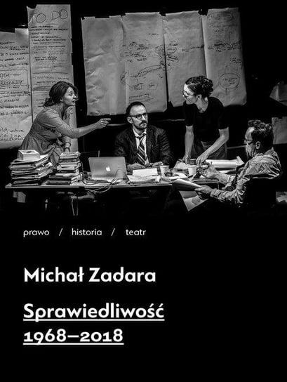 Sprawiedliwość 1968-2018 Zadara Michał