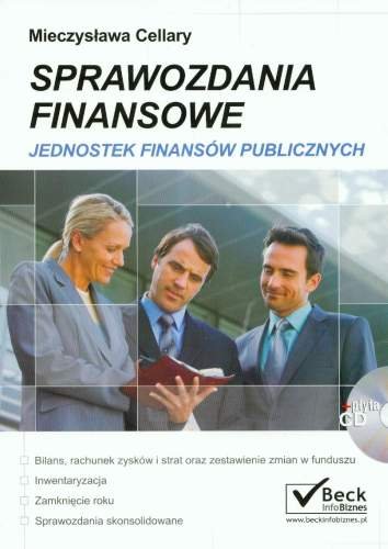 Sprawozdanie Finansowe. Jednostek Finansów Publicznych +CD Cellary Mieczysława