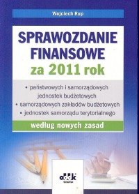 Sprawozdanie finansowe jednostek sektora finansów publicznych za 2011 r. wg nowych zasad Rup Wojciech