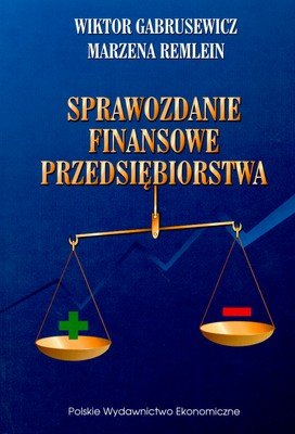 Sprawozdanie finansowe przedsiębiorstwa Gabrusewicz Wiktor, Remlein Marzena