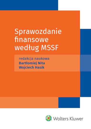 Sprawozdanie finansowe według międzynarodowych standardów sprawozdawczości finansowej Nita Bartłomiej, Hasik Wojciech