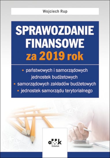 Sprawozdanie finansowe za 2019 rok Rup Wojciech