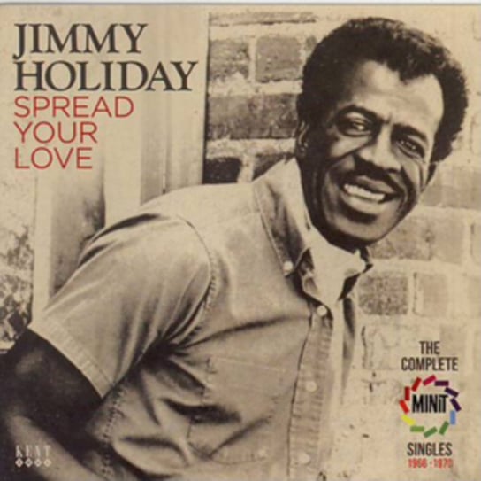 Spread Your Love-Complete Minit Singles 1966-197 Holiday Jimmy