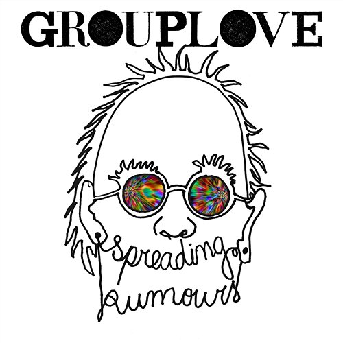 Didn't Have to Go Grouplove