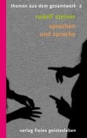 Sprechen und Sprache Steiner Rudolf