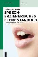 Sprecherzieherisches Elementarbuch Fiukowski Heinz