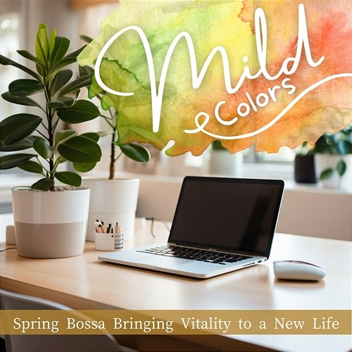 Spring Bossa Bringing Vitality to a New Life Mild Colors