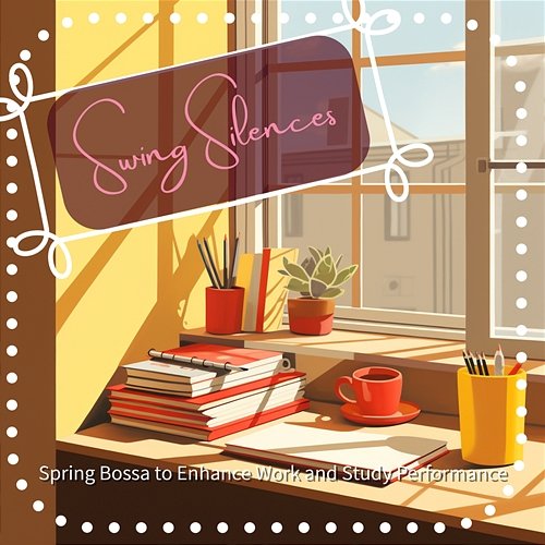 Spring Bossa to Enhance Work and Study Performance Swing Silences