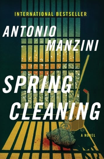 Spring Cleaning: A Novel Manzini Antonio