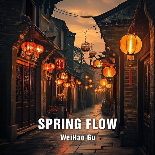 Spring Flow WeiHao Gu