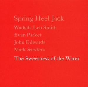 SPRING H J SWEETNESS OF WATER Spring Hell Jack