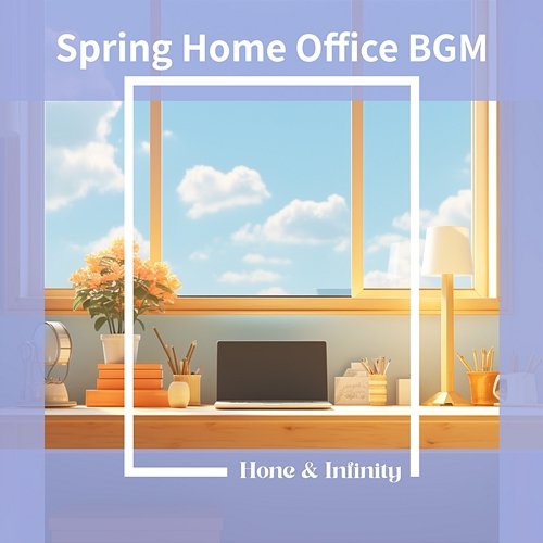 Spring Home Office Bgm Honey & Infinity