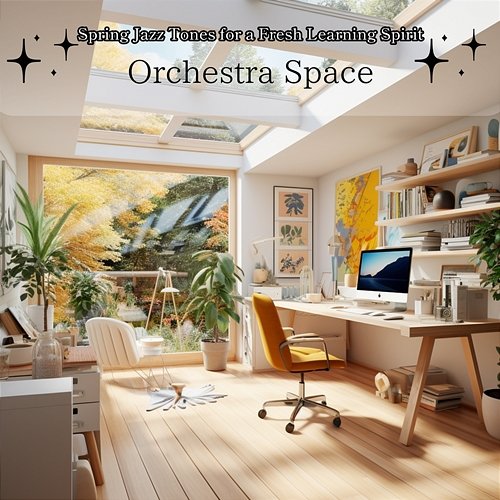 Spring Jazz Tones for a Fresh Learning Spirit Orchestra Space