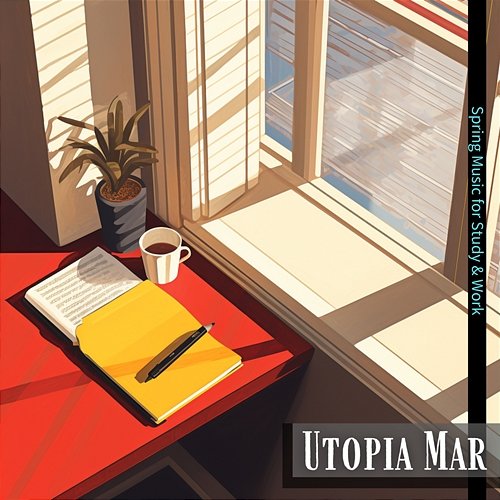 Spring Music for Study & Work Utopia Mar