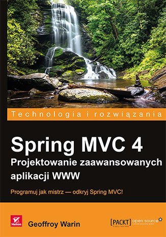 Spring MVC 4. Projektowanie zaawansowanych aplikacji WWW Warin Geoffroy