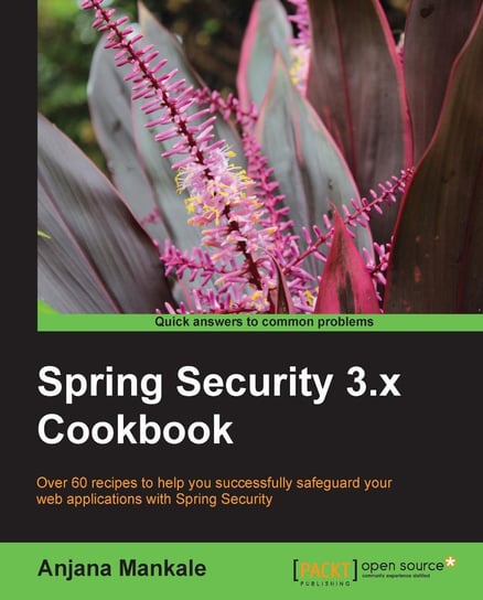 Spring Security 3.x Cookbook - ebook epub Anjana Mankale