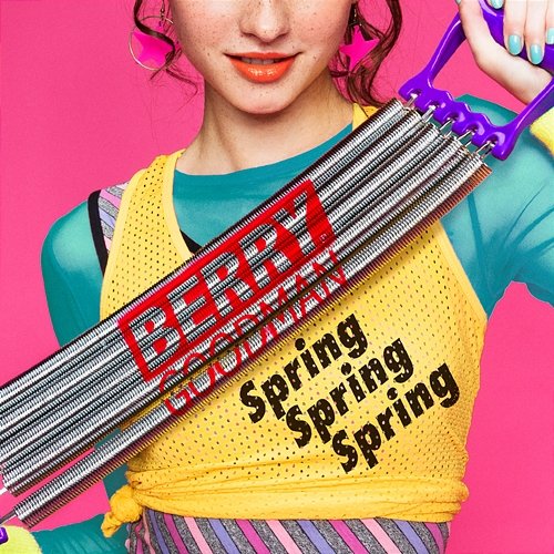 Spring Spring Spring Berry Goodman