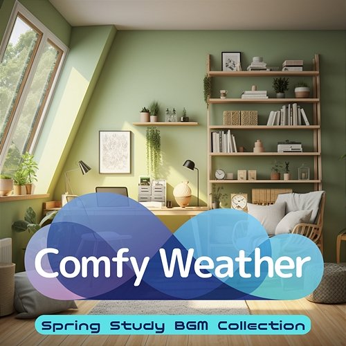 Spring Study Bgm Collection Comfy Weather