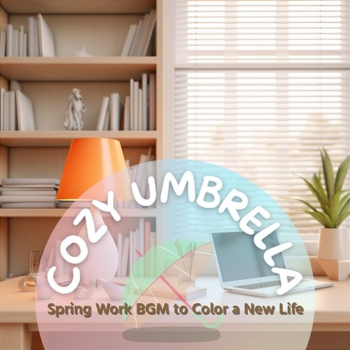 Spring Work Bgm to Color a New Life Cozy Umbrella