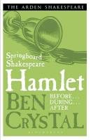 Springboard Shakespeare:Hamlet Crystal Ben