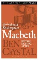 Springboard Shakespeare: Macbeth Crystal Ben