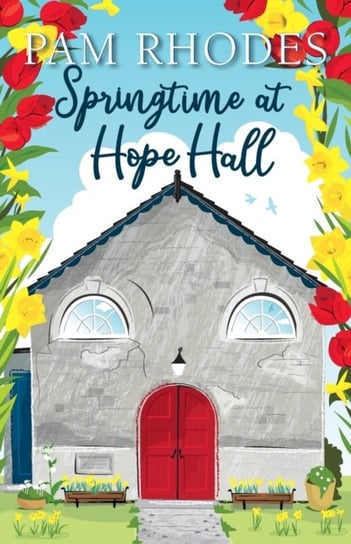 Springtime at Hope Hall Pam Rhodes