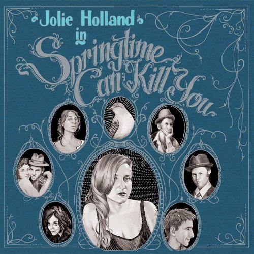 Springtime Can Kill You Holland Jolie