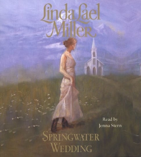 Springwater Wedding Miller Linda Lael