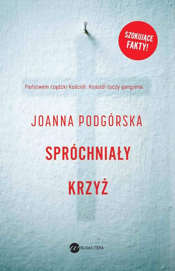 Spróchniały krzyż - ebook epub Podgórska Joanna