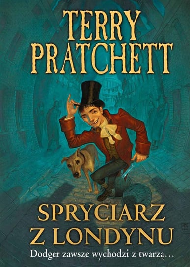 Spryciarz z Londynu Pratchett Terry