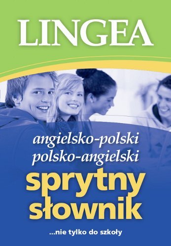 Sprytny Słownik Angielsko-Polski Polsko-Angielski Opracowanie zbiorowe