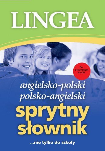Sprytny słownik angielsko-polski, polsko-angielski ze słownikiem Opracowanie zbiorowe