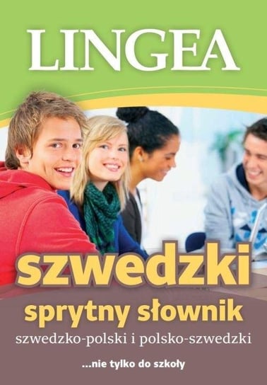 Sprytny słownik szwedzko-polski i polsko-szwedzki Opracowanie zbiorowe