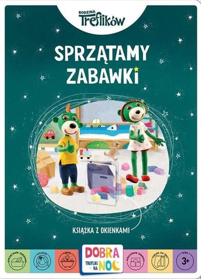 Sprzątamy zabawki. Książka z okienkami. Rodzina treflików Opracowanie zbiorowe