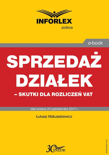 Sprzedaż działek – skutki dla rozliczeń VAT Matusiakiewicz Łukasz