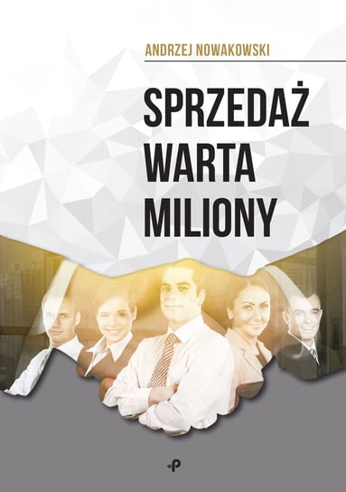 Sprzedaż warta miliony Nowakowski Andrzej
