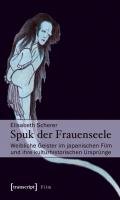 Spuk der Frauenseele Scherer Elisabeth