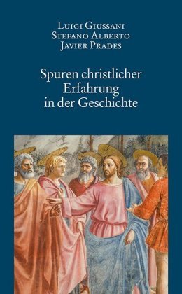 Spuren christlicher Erfahrung in der Geschichte EOS Verlag