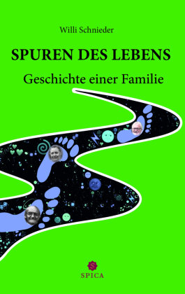 Spuren des Lebens Spica Verlags- & Vertriebs GmbH