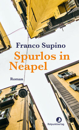 Spurlos In Neapel - Rotpunktverlag, Zürich | Książka W Empik