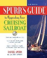 Spurr's Guide to Upgrading Your Cruising Sailboat Spurr Daniel