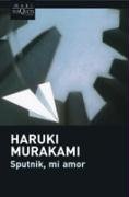 Sputnik, mi amor Murakami Haruki