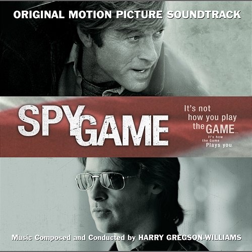 Spy Game Harry Gregson-Williams