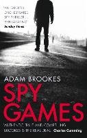 Spy Games Brookes Adam