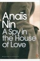 Spy In The House Of Love Nin Anais