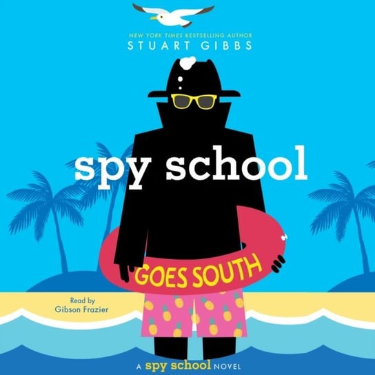 Spy School Goes South - audiobook Gibbs Stuart